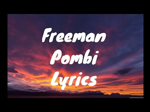 ‪@freemanhkdvevo3820‬ - Pombi (lyrics)