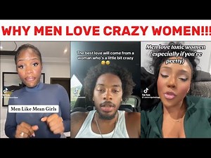 "WHY MEN LOVE CRAZY WOMEN 😱😱THE UNTOLD TRUTH....
