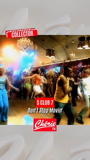 COLLECTOR CHÉRIE FM ✨ On démarre le weekend avec le groupe S CLUB 7 et leur single iconique "Don't Stop Movin'" à écouter tout au long de la journée sur Chérie FM 😍 | Chérie FM