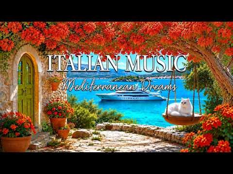 🎶 Italian Vibes & Mediterranean Music 🎶 2+ Hours Scenic Amalfi Coast & Lake Como Dreamy 4K