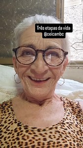 1.5K views · 1K reactions | Três etapas da vida. #vovoceica #vida | Ceiça Castro | Facebook