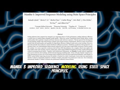 Mamba-3: Improved Sequence Modeling using State Space Principles (Mar 2026)