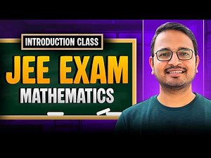 Complete JEE Maths Strategy for JEE Exam | From Basics to Advanced | JEE Main