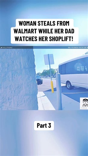 1.6K views | Woman Steals From Walmart While Her Dad Watches Her Shoplift! | Sweetshops2 | Facebook