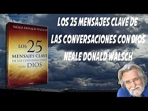 25 Mensajes claves de conversaciones con Dios