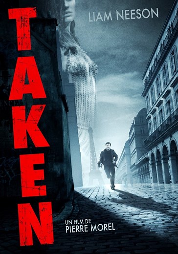 Où regarder Taken en streaming complet et légal ?