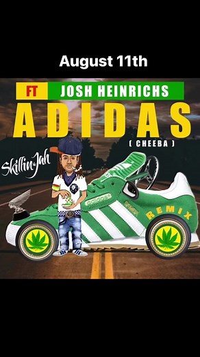 Addidas Cheeba Remix SkillinJahJosh Heinrichs august 11 all stores | SkillinJah