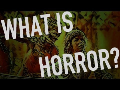 What is Horror? Defining the Genre