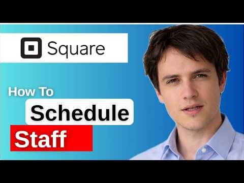 How To Schedule Staff in Square 2026