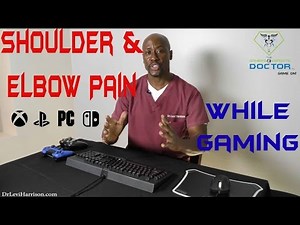 Shoulder & Elbow Pain While Gaming | Special Exercises
