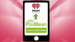How To Submit Your Podcast to iHeartRadio