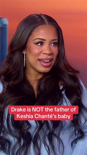 Keshia Chanté Sets Record Straight: Drake Is NOT the Father of Her Baby