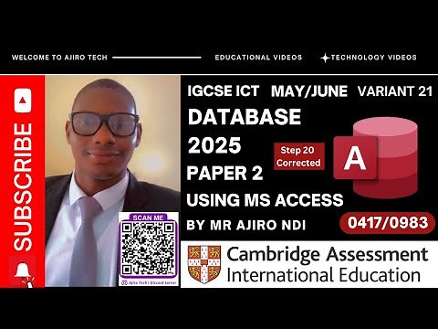 IGCSE ICT (0417/0983) Paper 2 Database May June 2025 Variant 21 | Microsoft Access