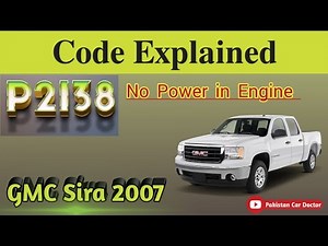 Code P2138 fixes for GMC Sira 2007 / No power in engine #P2138 #GMC #OBD