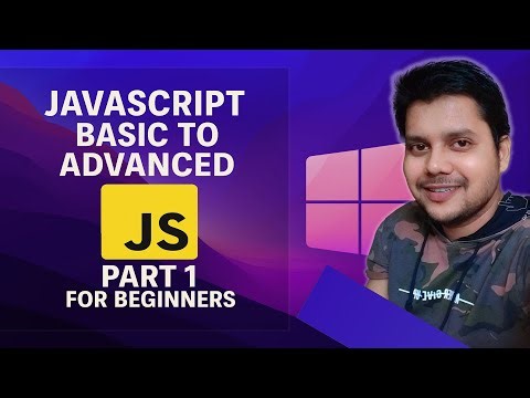 JavaScript Full Course Part 1 | Basics to Advanced for Beginners (2025)