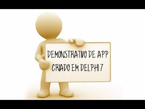 Demonstração de Aplicativo Feito em Delphi 7