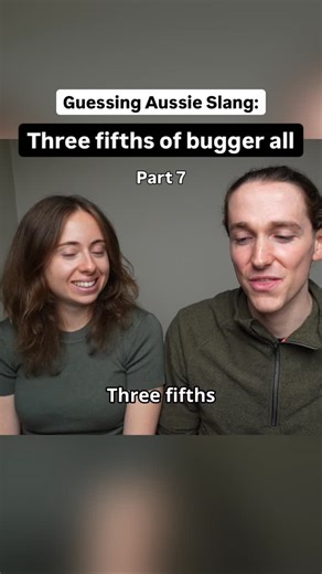 Guessing Aussie Slang (Part 7) “Three fifths of bugger all”… quite an easy one 😂 Did you know what it meant? Comment below! 👇 | James and Josie Travel