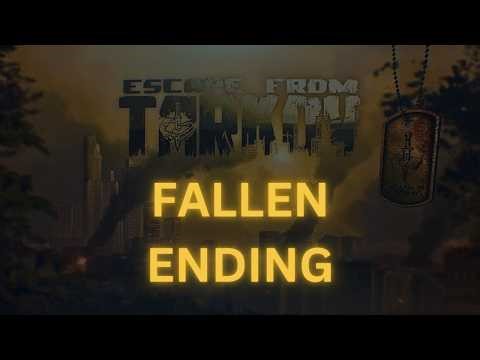 How to Get the Fallen Ending in Tarkov (Step-by-Step Path)