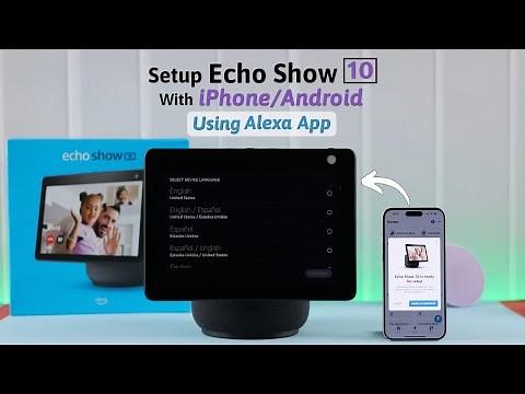How To Set Up Echo Show 10 with Amazon Alexa App! [iPhone or Android]
