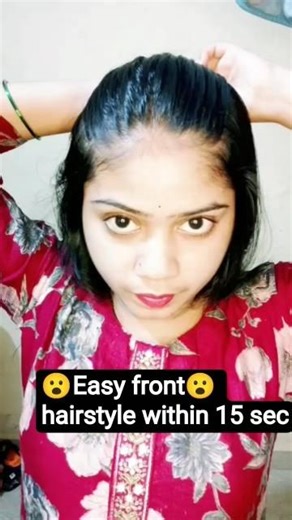 😮easy front hairstyle within 15 sec #hairstyle #hairstylehack #makeuphacks #shorts #viral #trending