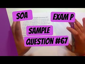 Exam P #67 | SOA Sample Questions