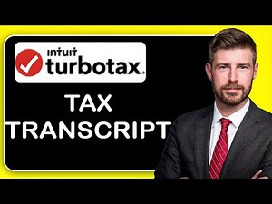 How to Get Your Tax Transcript Online via TurboTax 2025 | IRS Guide with TurboTax Tips