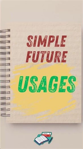 SIMPLE FUTURE - USAGES - ENGLISH PLUS.