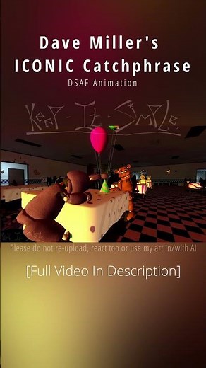#davemiller 's ICONIC Catchphrase #dasf #fnaf #animation #ytshorts