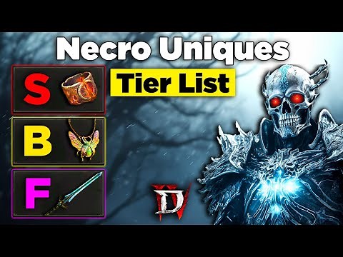 Ultimate Necro Unique Tier List Season 2 Edition - Diablo 4
