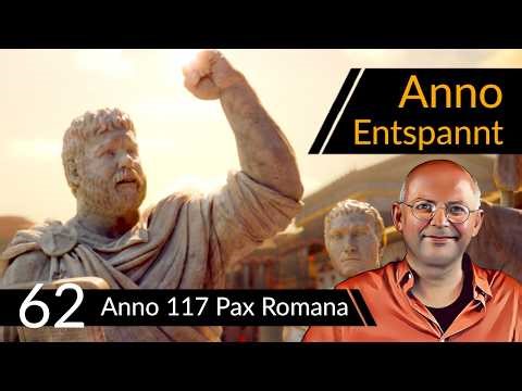 Anno Entspannt! ANNO 117: Pax Romana (62) #Deutsch