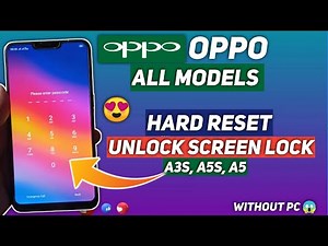 OPPO A3s, A5s, A5 Hard Reset Unlock OPPO All Mobile Password Without BOX And PC | Reset Screen Lock