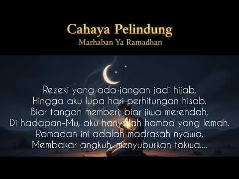 Cahaya Pelindung, Marhaban Ya Ramadhan