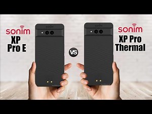 Sonim XP Pro E Vs Sonim XP Pro Thermal Specs Compare