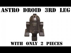 LEGO Star Wars: Astromech Droid 3rd leg with ONLY 2 extra pieces