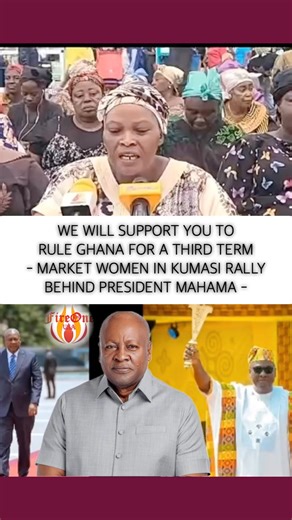 20K views · 657 reactions | MARKET WOMEN IN KUMASI RALLY BEHIND PRESIDENT MAHAMA FOR A THIRD TERM IN OFFICE. | FireOne USA | Facebook