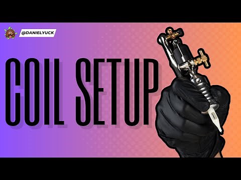 How To Setup A Coil Machine For Beginners