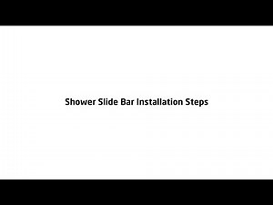 Shower Slide Bar Install Guide