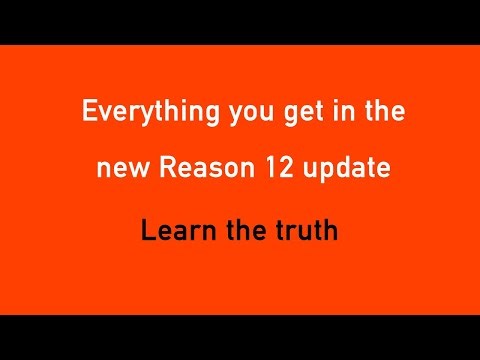 Reason 12 Update Everything in it.