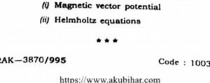 Questions(i) What is Magnetic vector potential?(ii) What ar... | Filo
