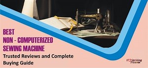 6 Best Mechanical Sewing Machines Reviews in 2023