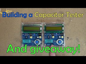 Building a capacitor tester (for a lucky winner!)