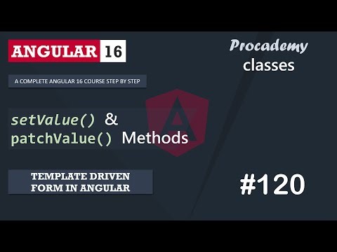 #120 setvalue and patchValue method | Template Driven Form | A Complete Angular Course