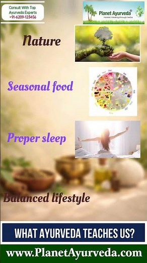 Ayurveda is not Medicine; Here's what it Teaches Us to Live a Balanced, Healthy & Disease-free Life?