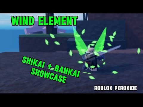 Wind Shikai and Bankai showcase [Peroxide]
