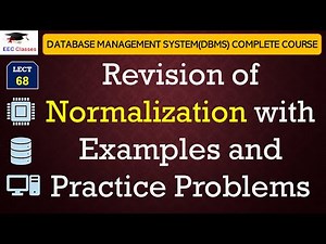 L68: Revision of Normalization with Examples and Practice Problems | DBMS Lectures in Hindi