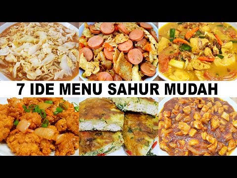 7 RESEP IDE MENU SAHUR MUDAH PERSIAPAN BULAN PUASA