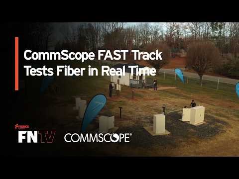 CommScope FAST Track Tests Fiber in Real Time