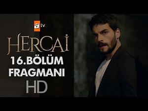 Hercai 16. Bölüm Fragmanı