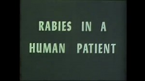 Rabies in a human patient — a video showcasing the progression of the deadly virus in a young man before he ultimately dies