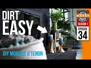 Beginner DIY Mortise and Tenon joints are BEAUTIFUL. Plus our favorite maker videos! S1E34